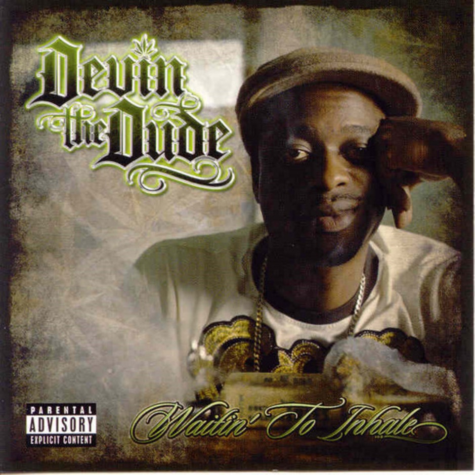 Devin the Dude - Waitin' to Inhale